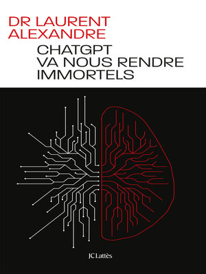 cover image of ChatGPT va nous rendre immortels